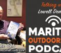 Podcast Episode 26 - Lowell Demond